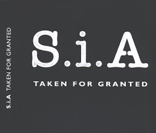 Sia-Taken For Granted-2000